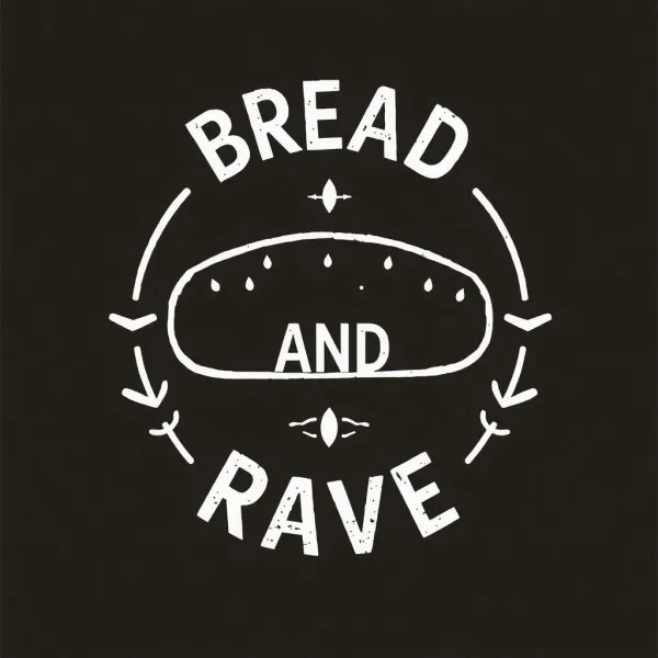 Bread & Rave