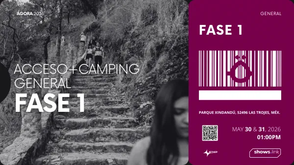 🎫  ⛺️ Acceso + Camping General [ Fase 1 ]