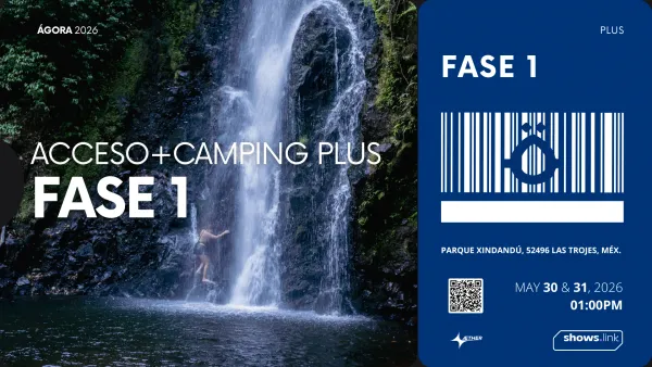 🎫 ⛺️ Acceso+camping Plus [ Fase 1 ]