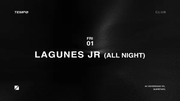 LAGUNES JR (ALL NIGHT)