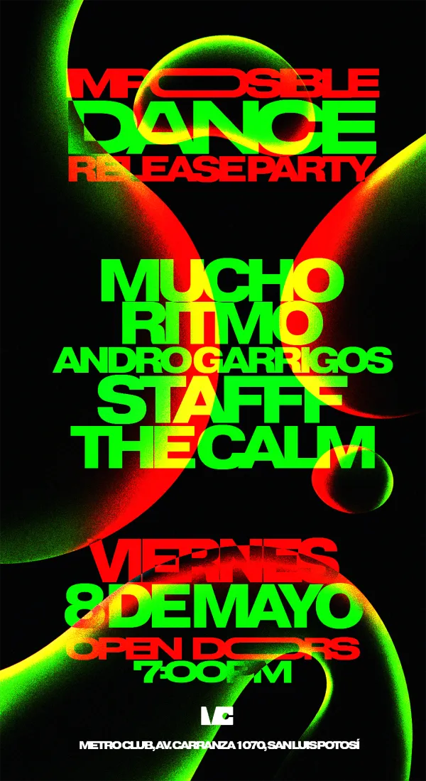 Impossible Dance Release Party By: MUCHORITMO