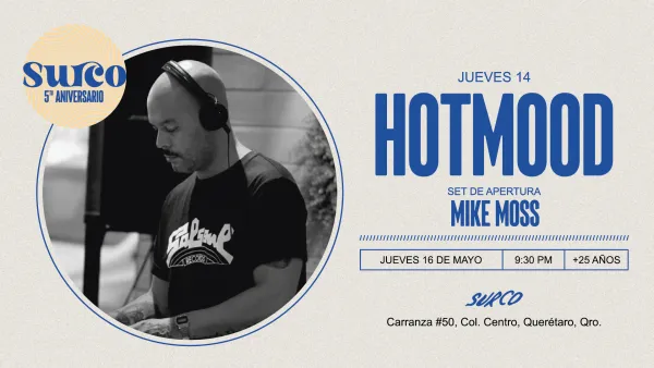 Aniversario 5: Hotmood en Surco Sonoro