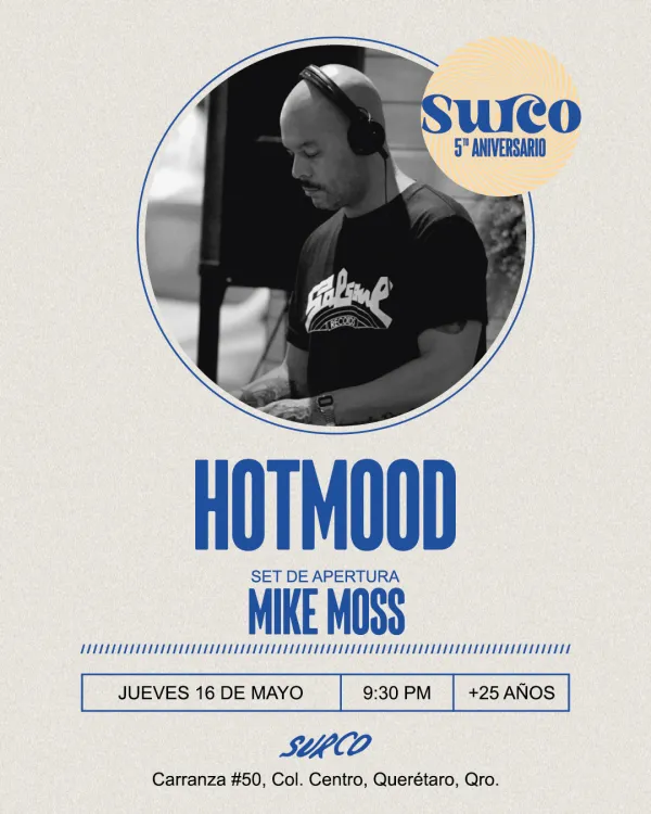 Aniversario 5: Hotmood en Surco Sonoro