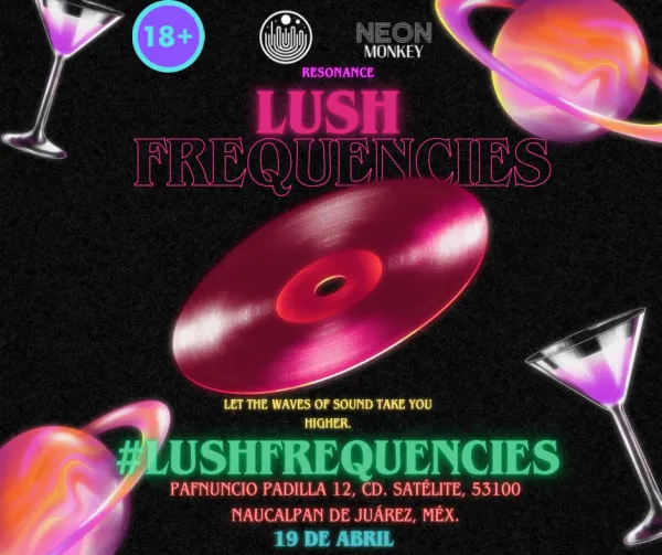 Lush Frequencies