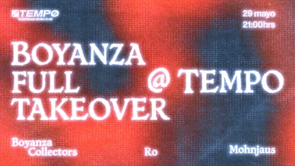 BOYANZA FULL TAKEOVER @ TEMPO