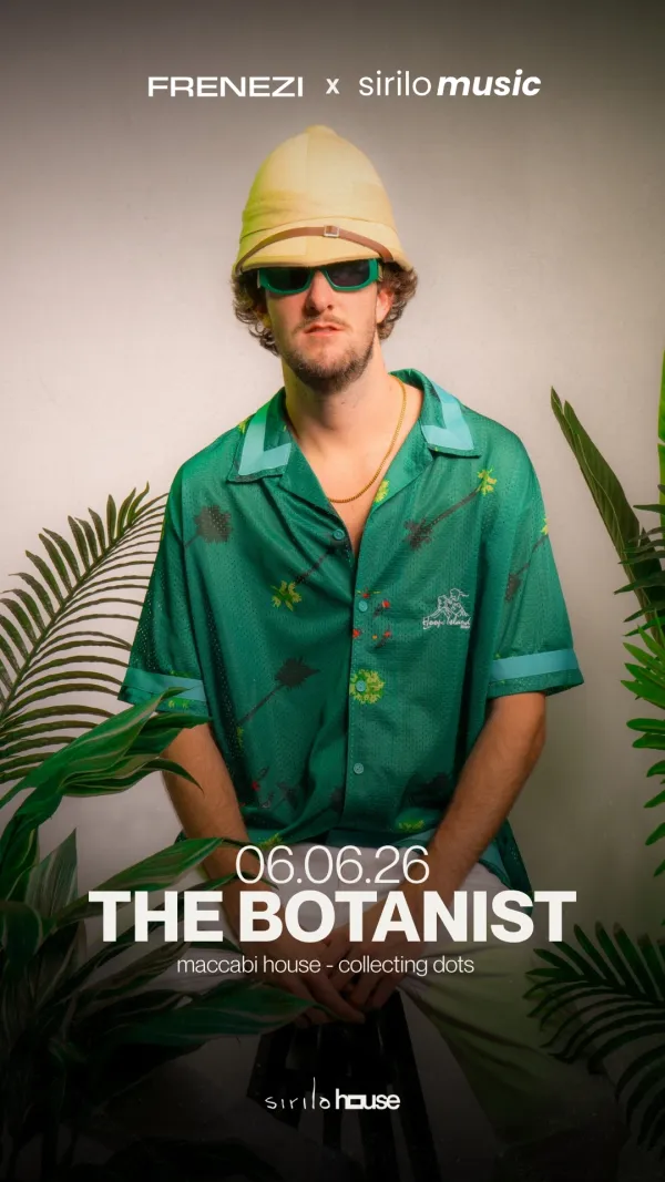 Frenezi x Sirilo presentan: THE BOTANIST - Saturday 6th