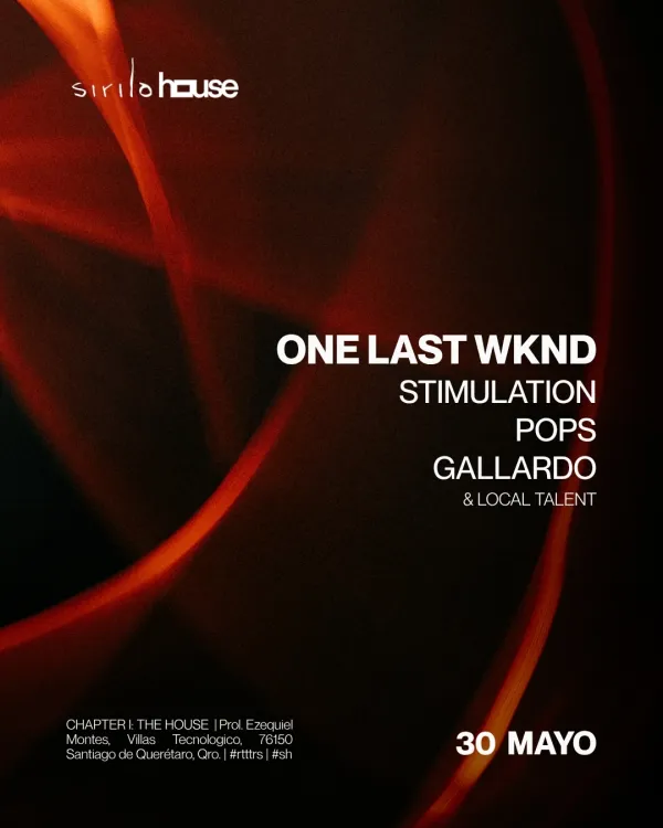 ONE LAST WEEKEND - Saturday 30th