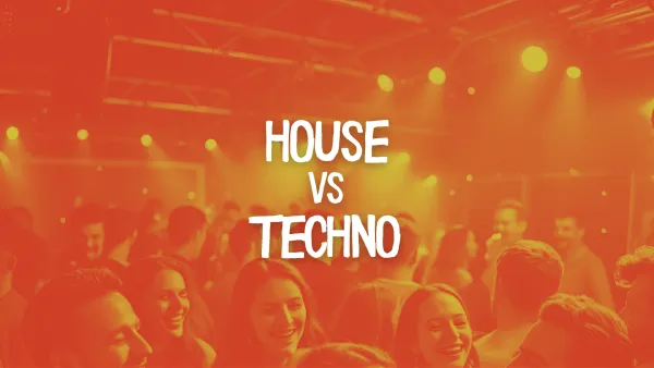 HOUSE VS TECHNO