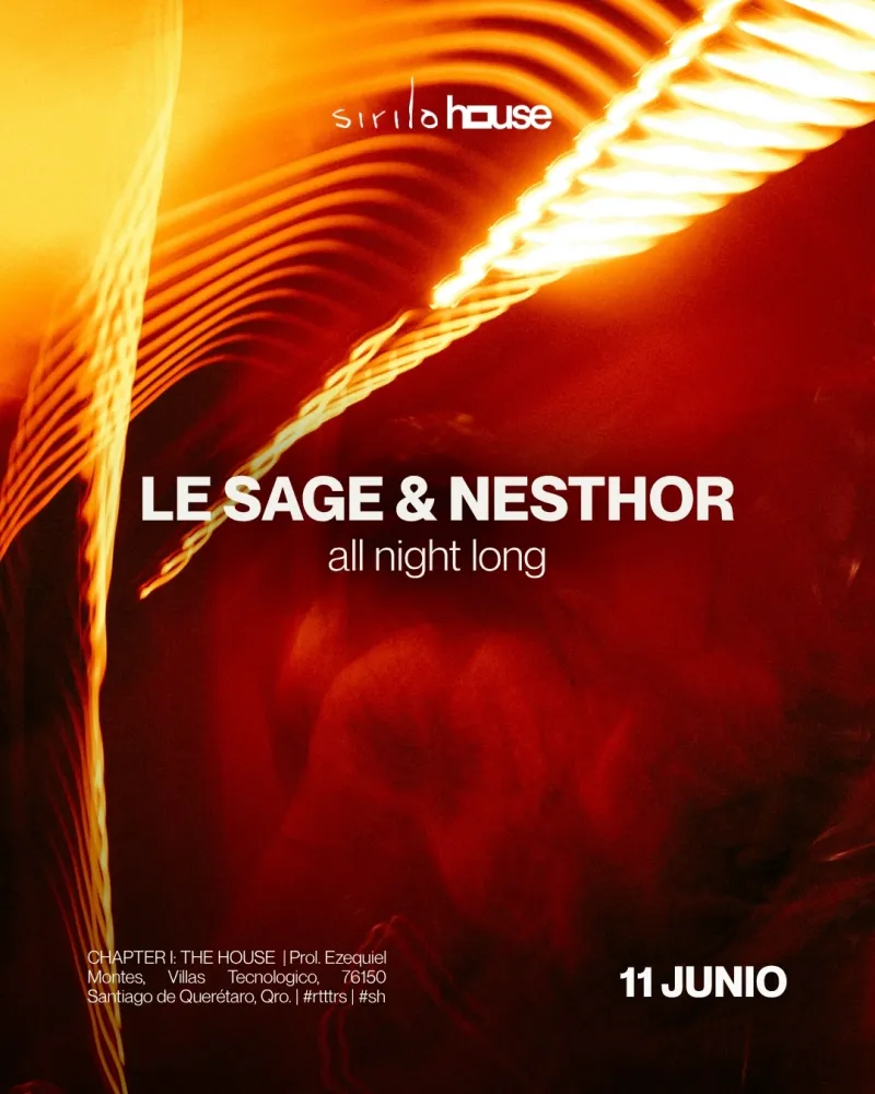 Sirilo invites: Le Sage & Nesthor - Thursday 11th