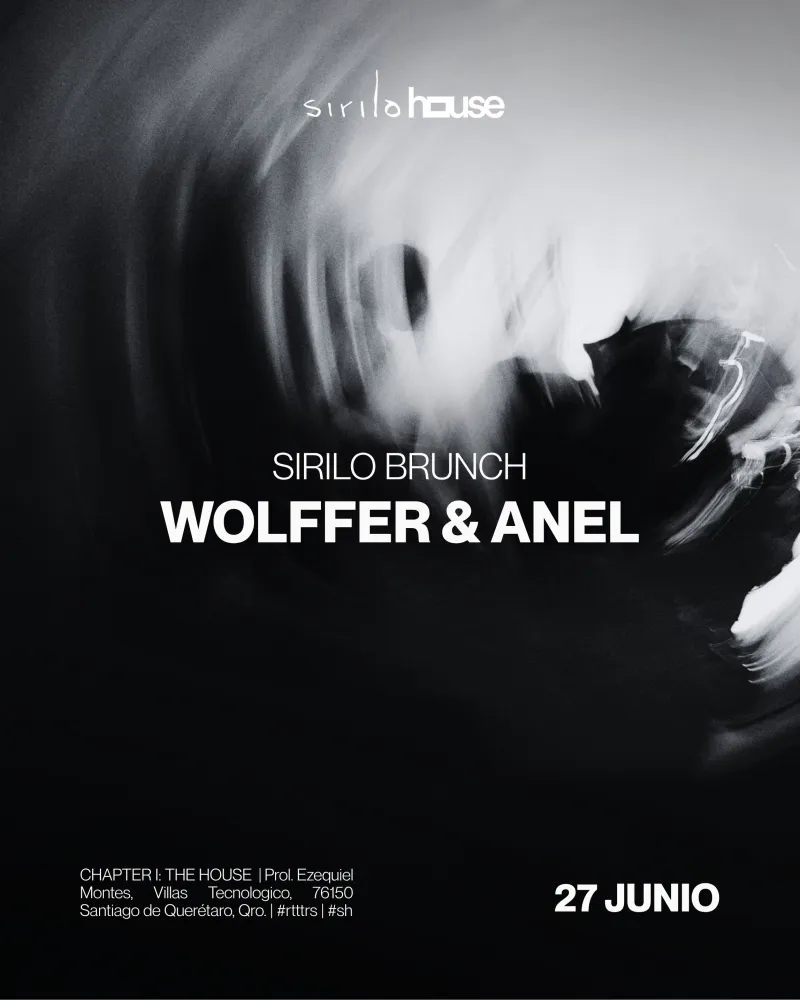 Wolffer & Anel + Sirilo Residents - Saturday 27th