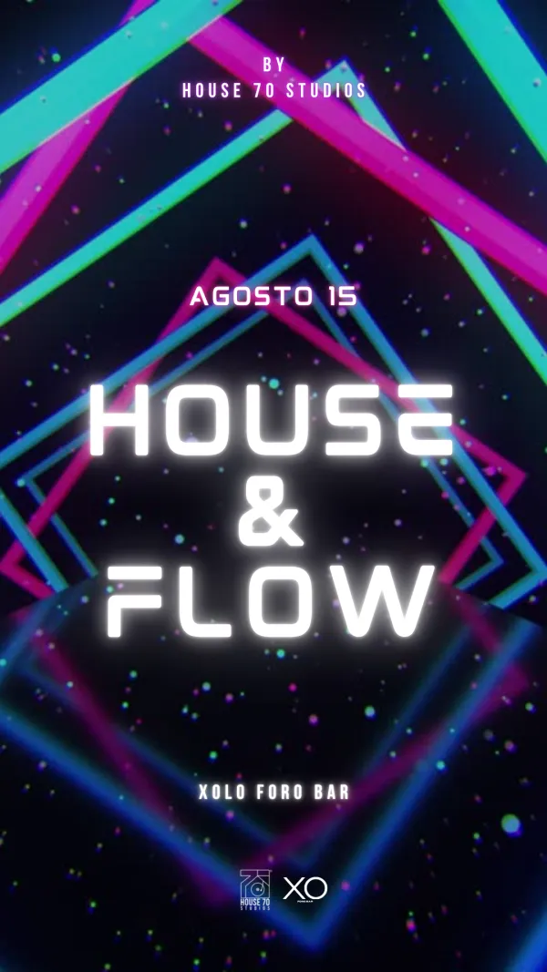 House & Flow
