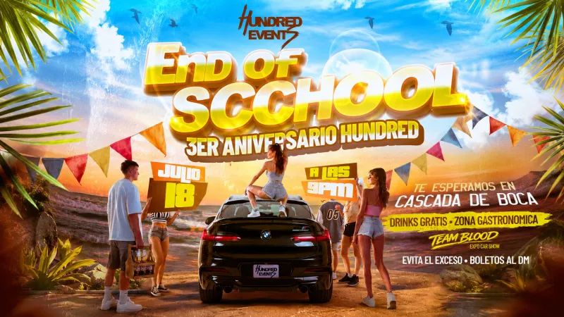 END OF SCHOOL hundred 3rd anniv