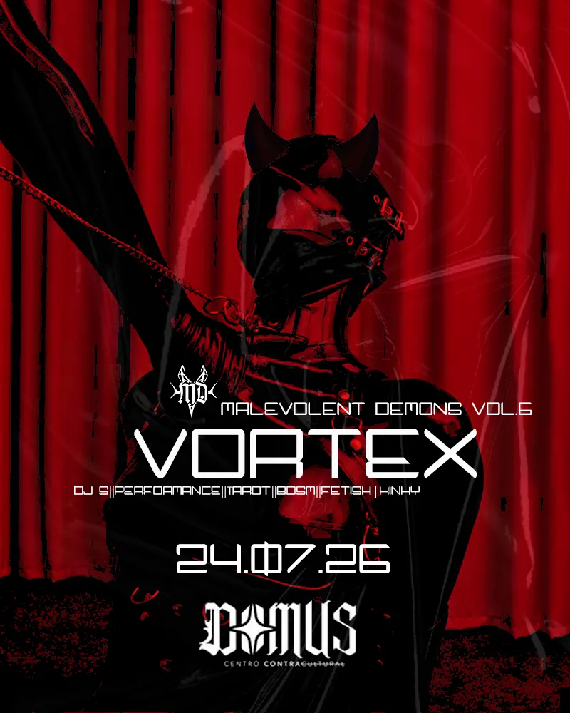 Malevolent Demons Vol.6 | VORTEX
