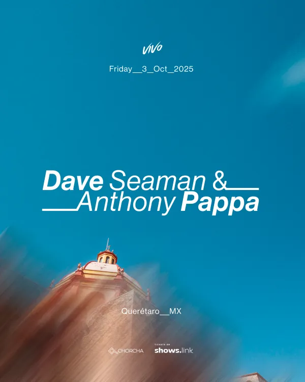 Dave Seaman & Anthony Papa. @ Qro.