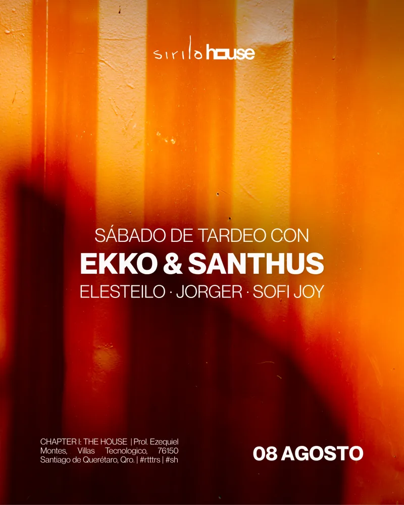 Tardeo con Ekko & Santhus - Saturday 8th