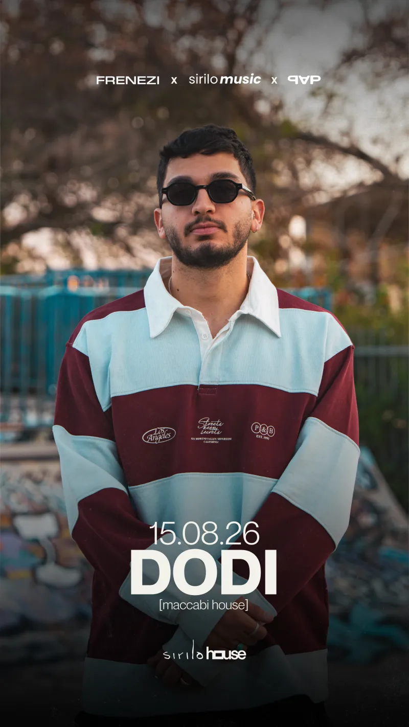 DODI (MACCABI HOUSE) @ SIRILO HOUSE - Saturday 15th