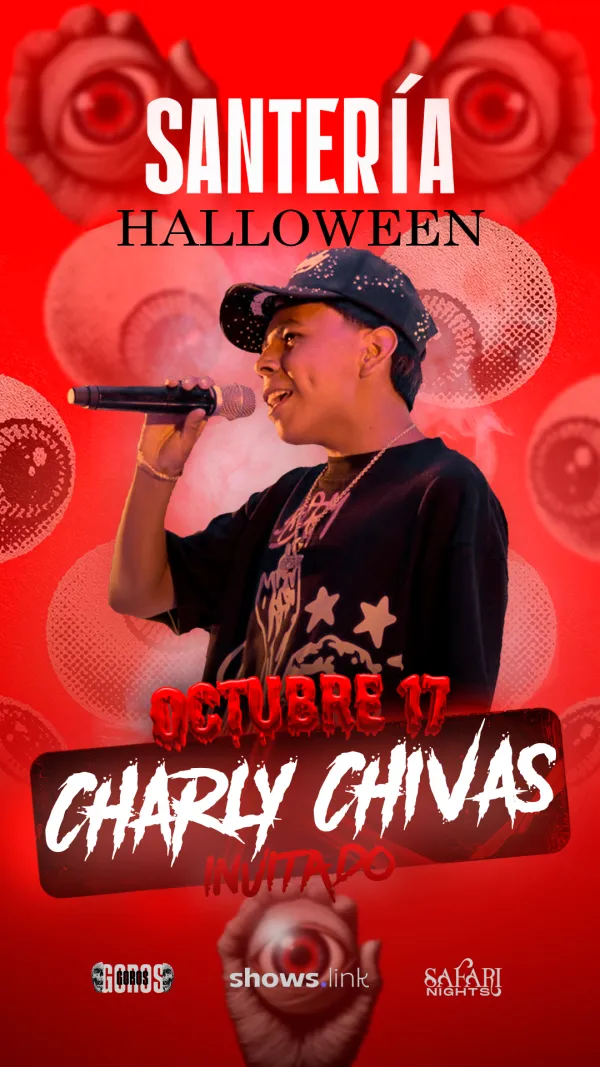 SANTERÍA PUEBLA - CHARLY CHIVAS (GOROS X SAFARI NIGHT)