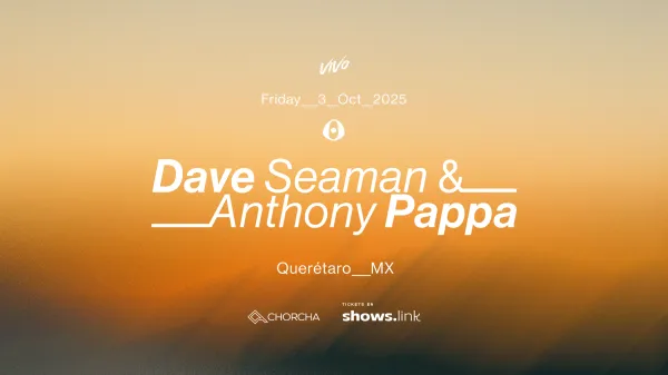 Dave Seaman & Anthony Papa. @ Qro.