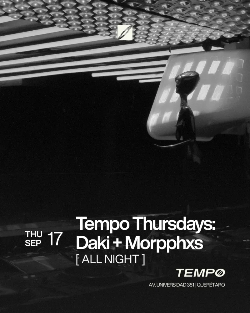 TEMPO THURSDAYS: DAKI + MORPPHXS