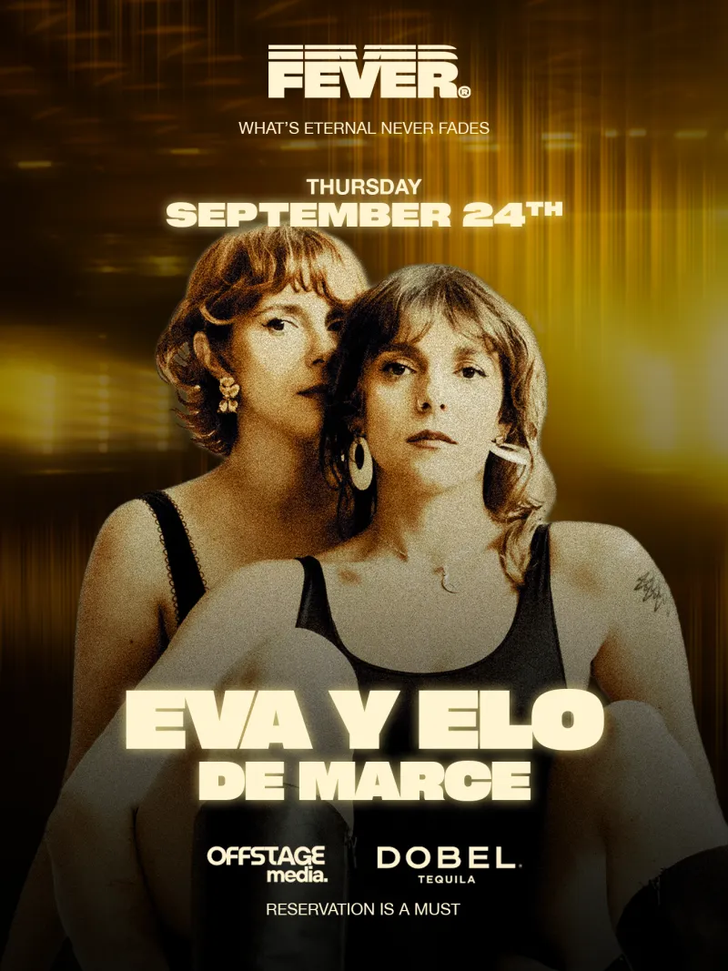Eva y Elo de Marce en FEVER León