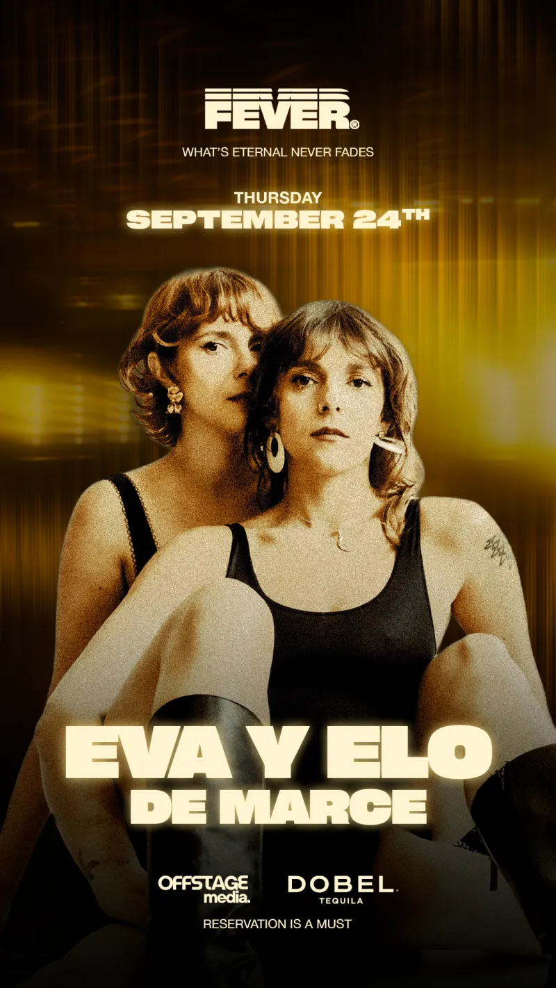 Eva y Elo de Marce en FEVER León