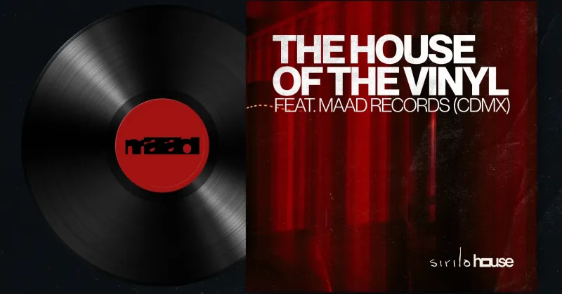 The house of the vinyl feat: Maad records (CDMX)