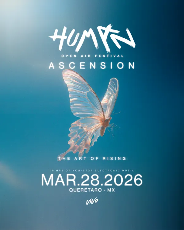 HUMAN FEST - Ascension - Queretaro