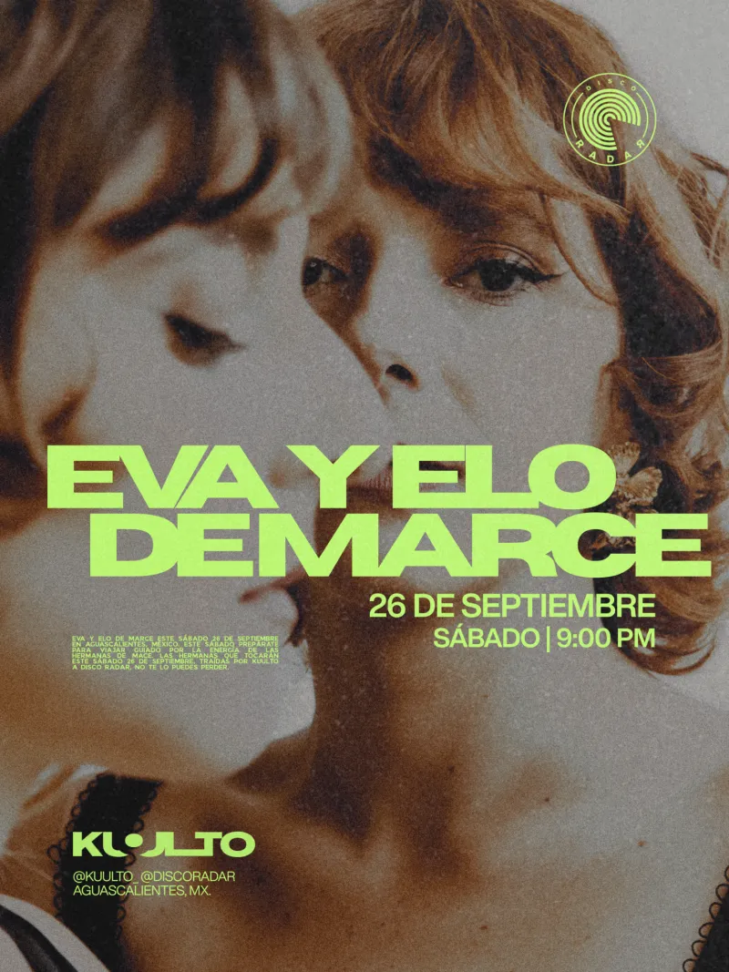 Eva y Elo de Marce en Disco Radar Aguascalientes