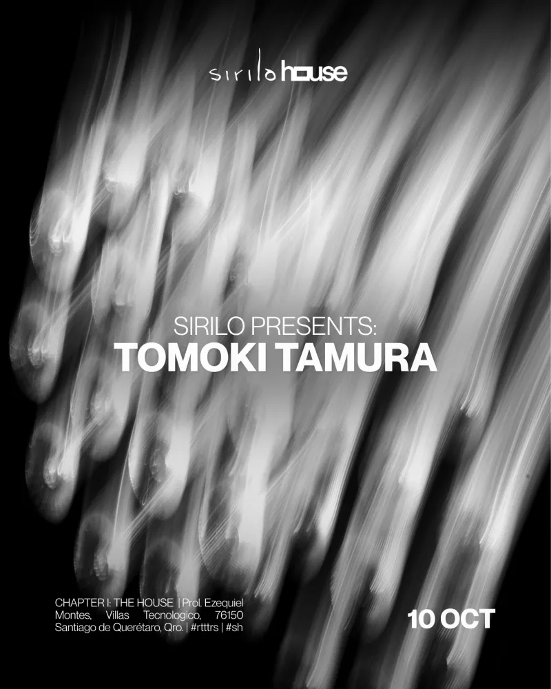 Tomoki Tamura @SiriloHouse  - Saturday 10th