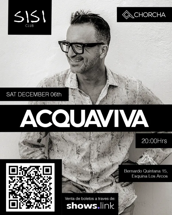 JOHN ACQUAVIVA @SISI CLUB QUERÉTARO
