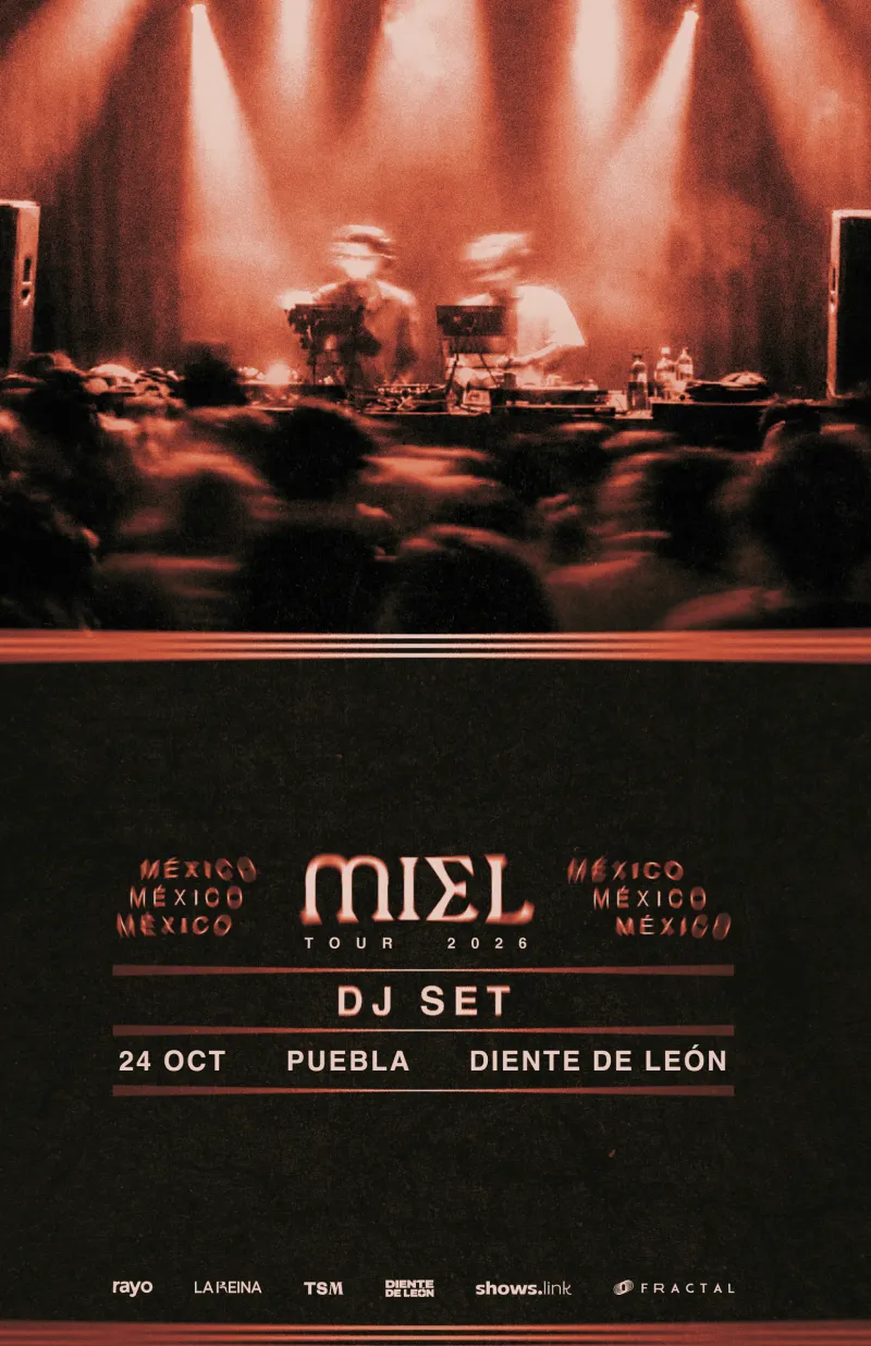 Miel Dj set por Primera vez en Puebla