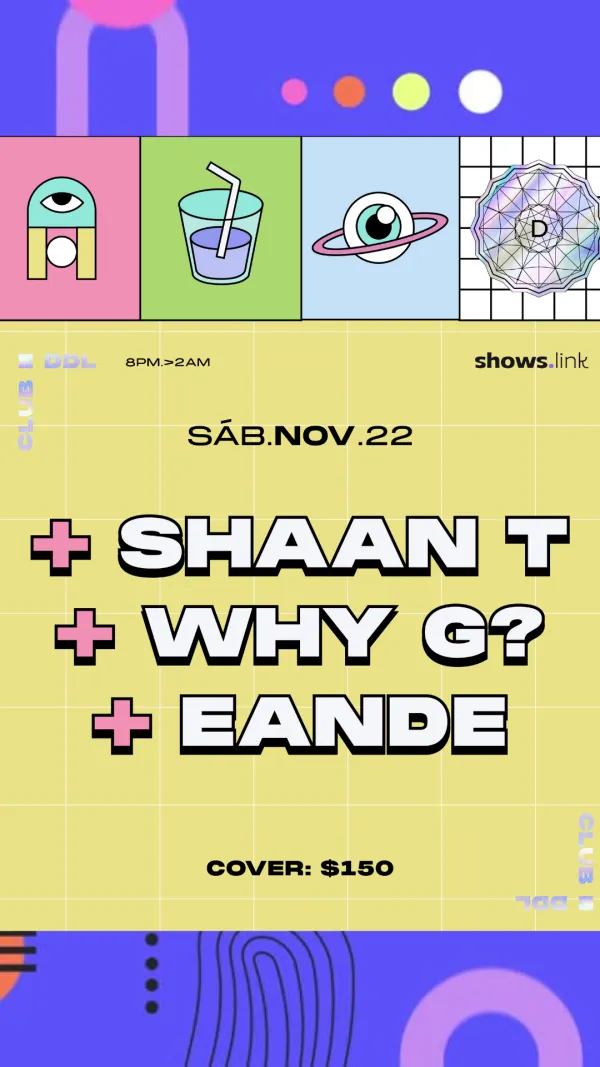 SHAAN T / WHY G / EandE