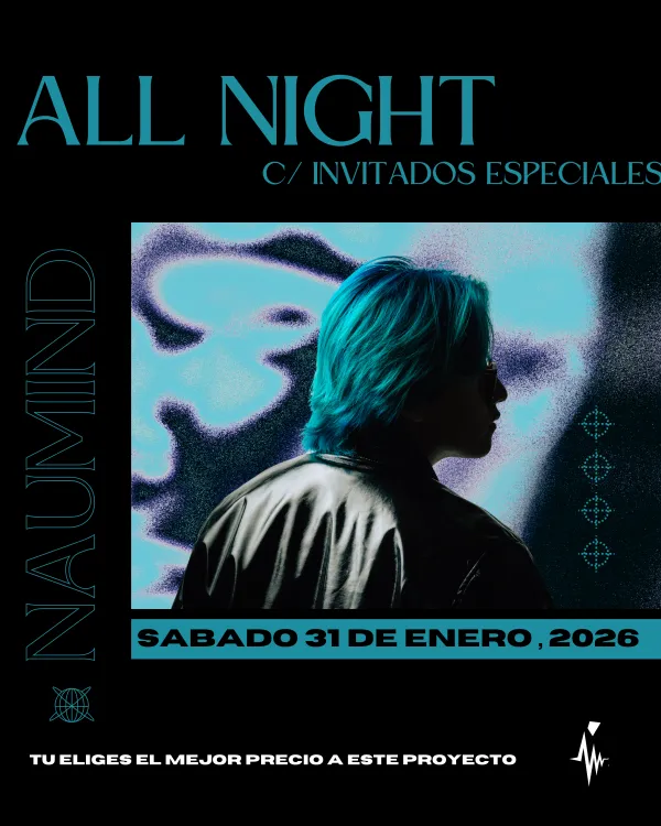 Naumind All Night (con B2B Especiales)