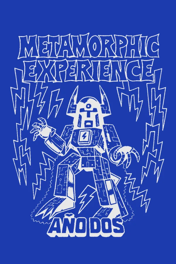 METAMORPHIC EXPERIENCE "AÑO DOS"