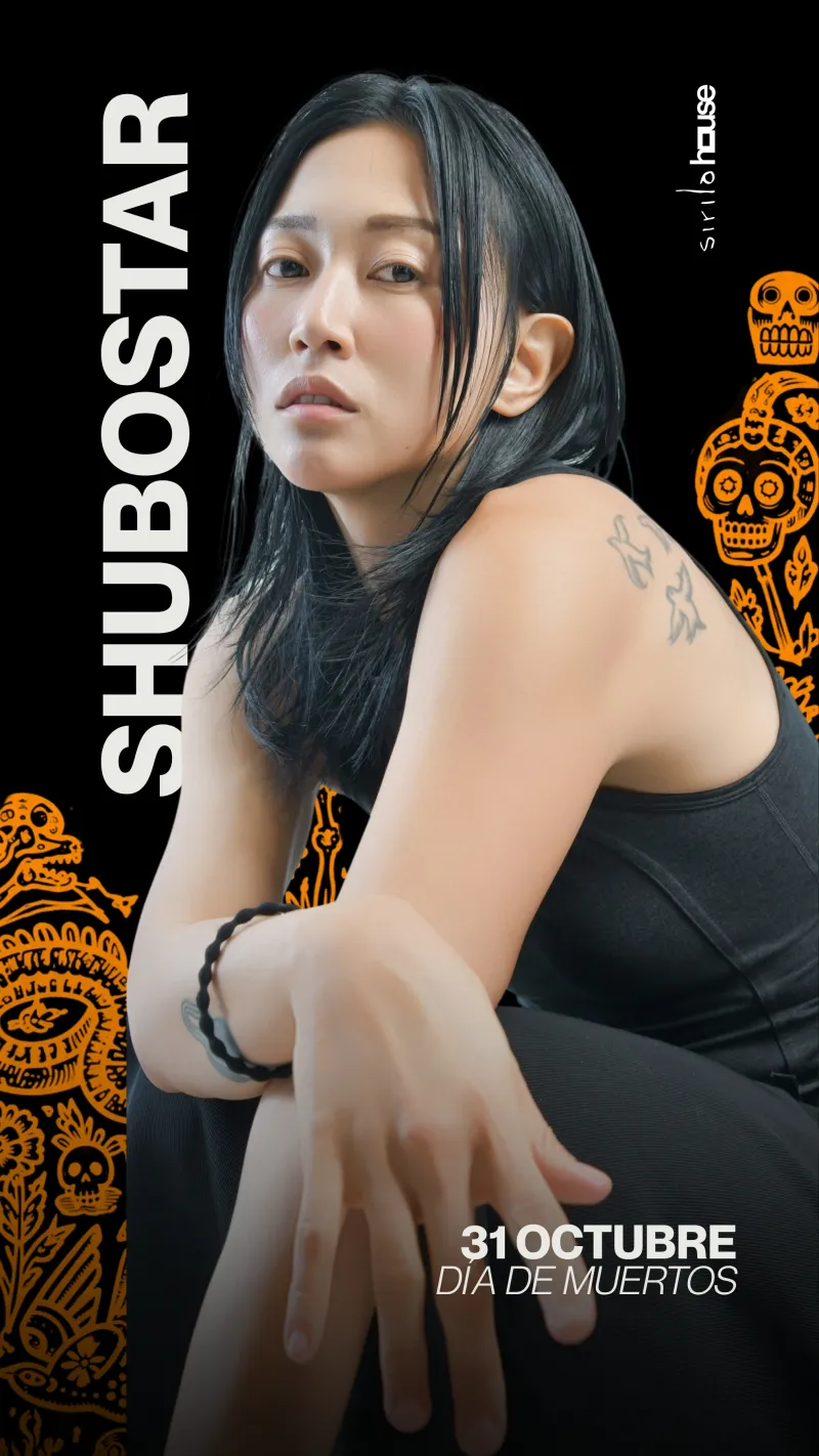 Día de Muertos w/ Shubostar  - Saturday 31th