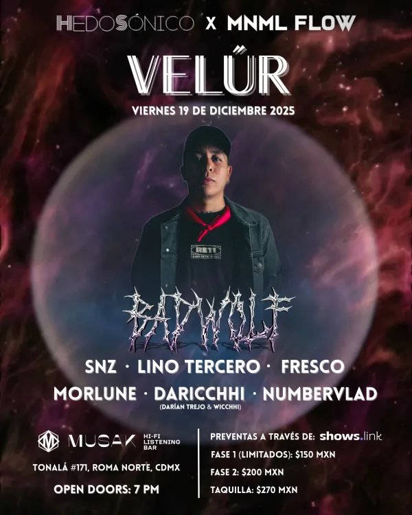 (Hedosónico x Minimal Flow) Velúr: Badwolf