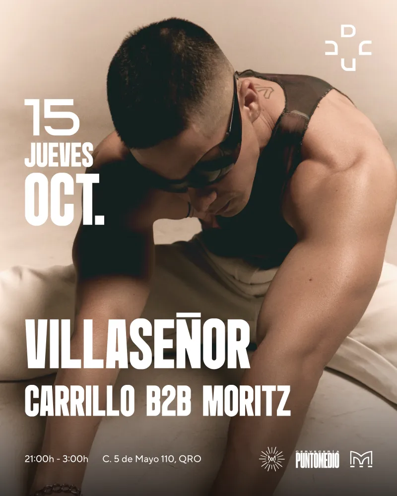 DUNA CLUB: VILLASEÑOR / CARRILLO B2B MORITZ