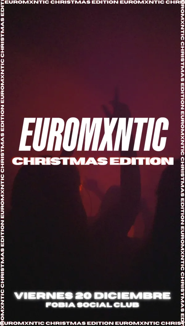EUROMXNTIC CHRISTMAS EDITION