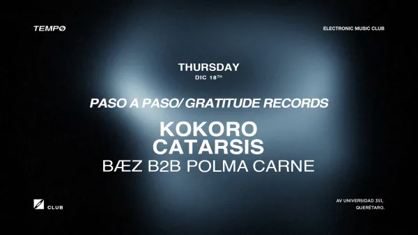 GRATITUDE RECORDS 2ND ANNIVERSARY+ PASO A PASO SHOWCASE