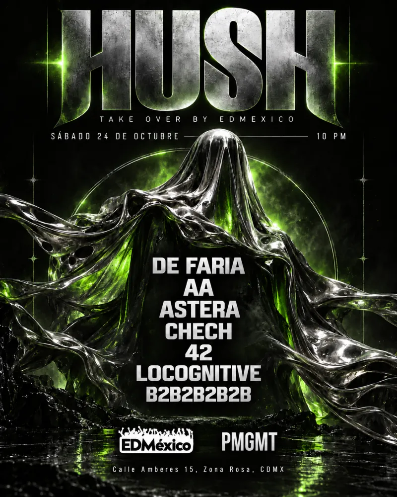 HUSH Halloween Night 💀🇲🇽 Take Over by EDMéxico