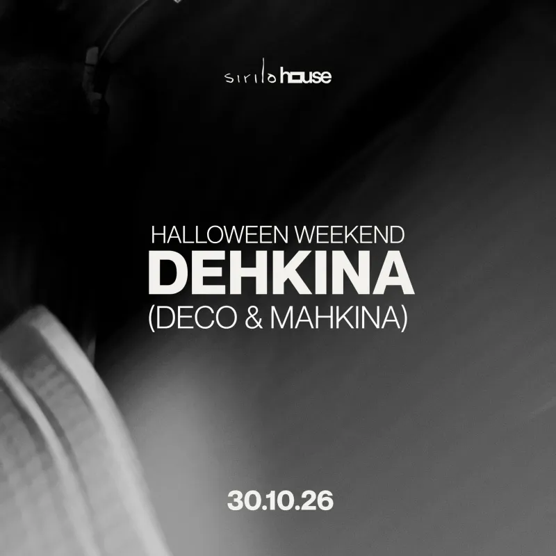 Halloween Weenkend: Dehkina (Deco & Mahkina) - Friday 30th