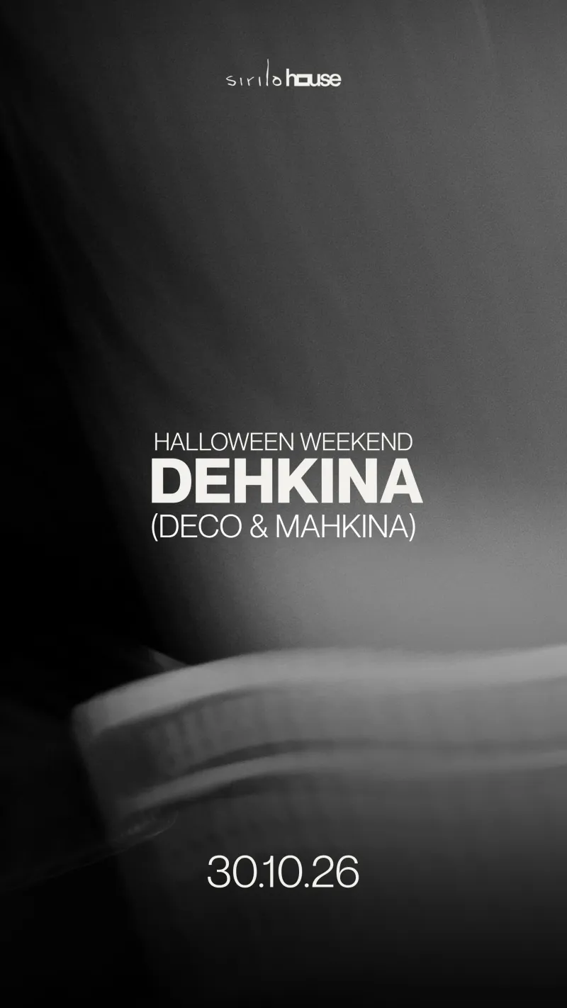 Halloween Weenkend: Dehkina (Deco & Mahkina) - Friday 30th