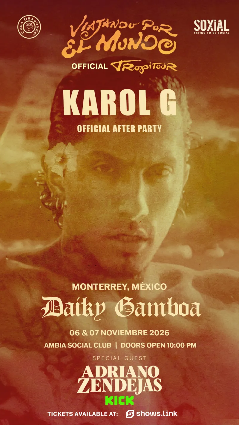 KAROL G AFTERPARTY — MTY | CON ADRIANO ZENDEJAS | 06 NOV