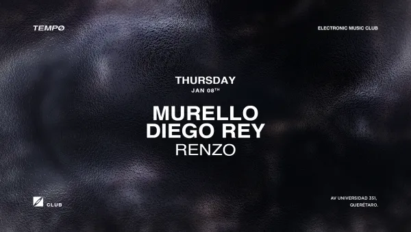 MURELLO +  DIEGO REY + RENZO