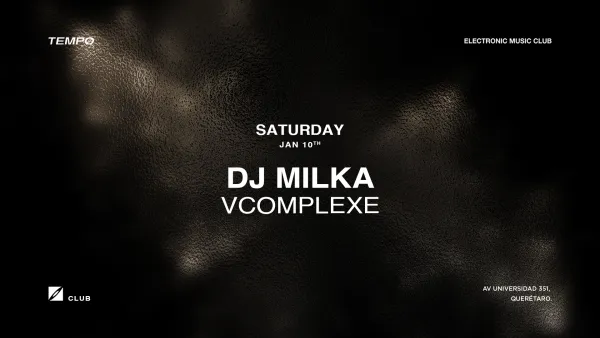 DJ MILKA + VCOMPLEXE