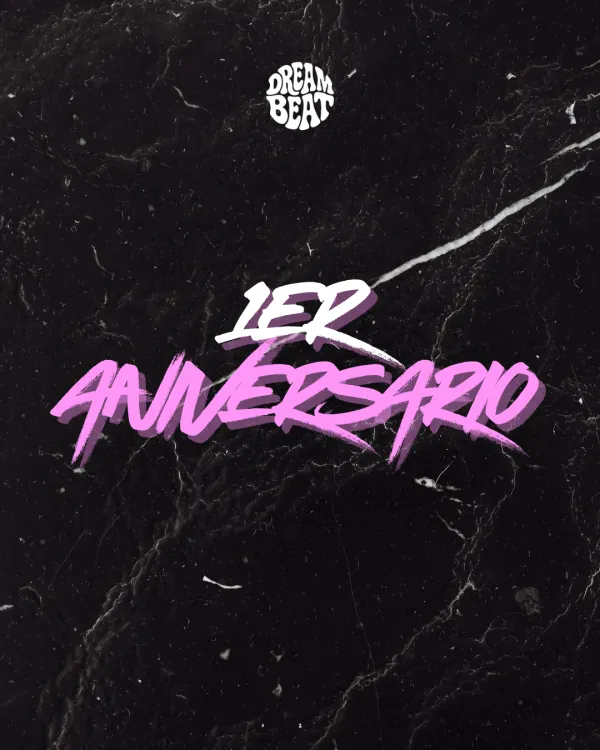 DREAMBEAT: 1er ANIVERSARIO