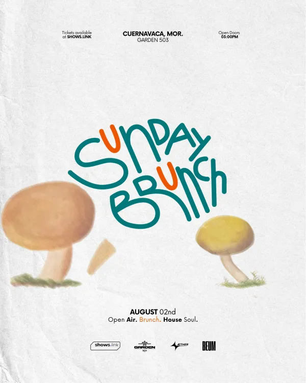 Sunday Brunch ☀️ August,  @Garden503, Cuernavaca