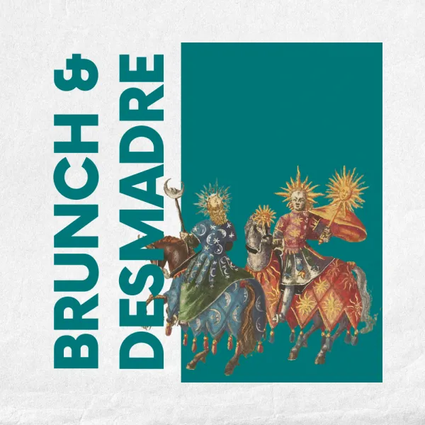 BRUNCH & DESMADRE