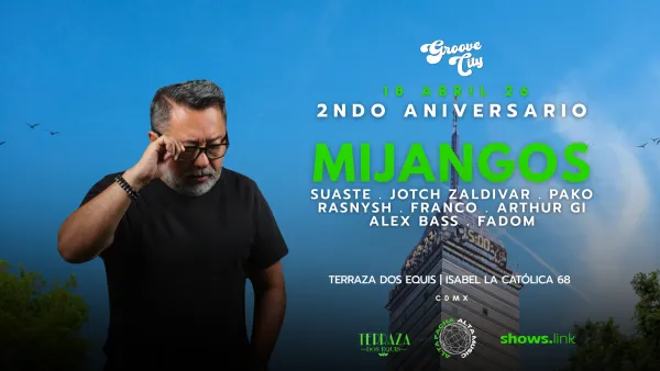 MIJANGOS | GROOVE CITY 2.º ANIVERSARIO