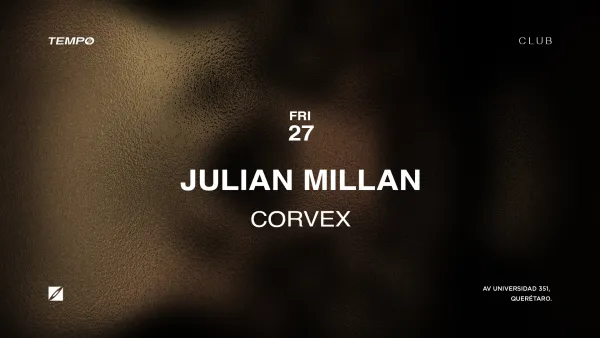JULIAN MILLAN + CORVEX